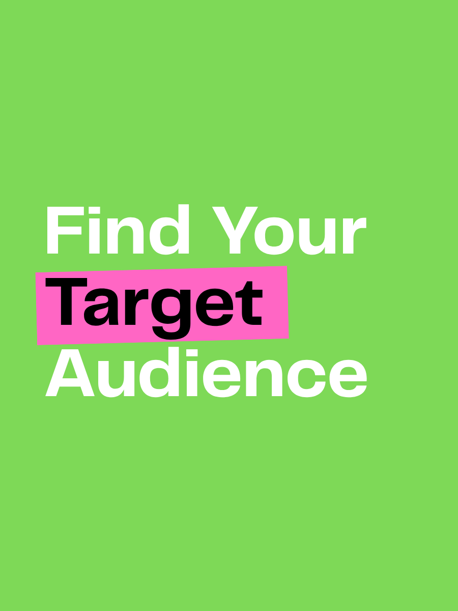 Find Your Target Audience